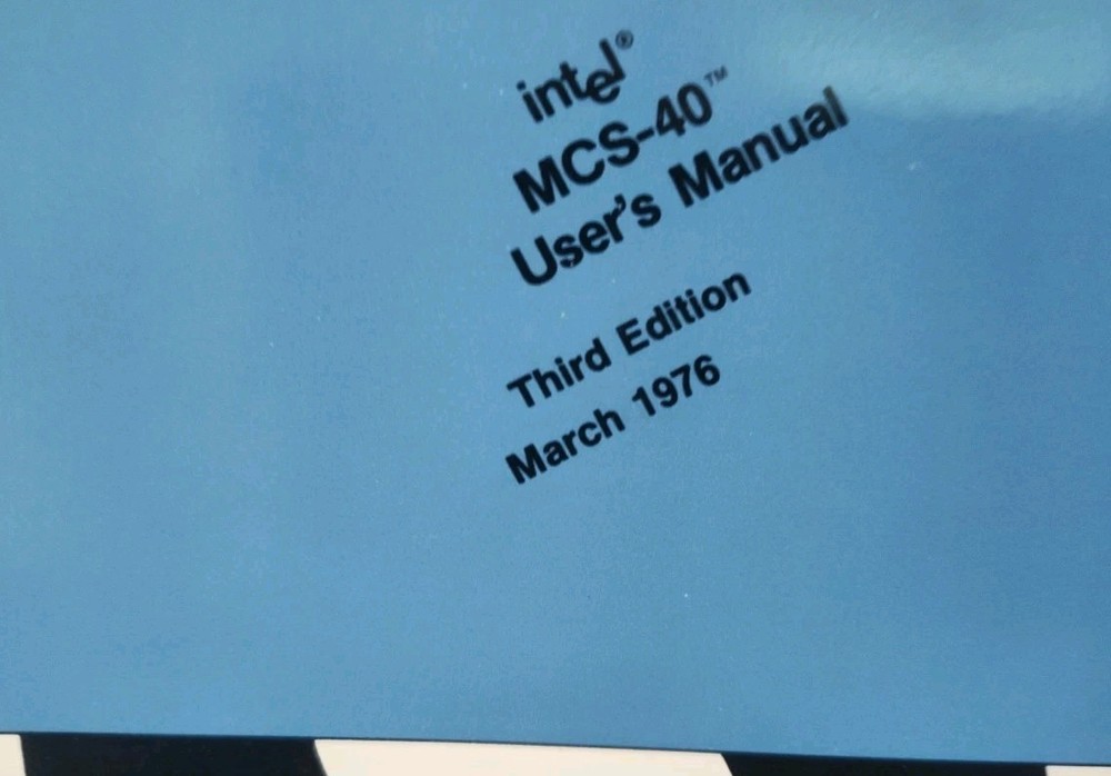 Intel MCS-40 User's Manual 1976 PB 2nd Edition, 3rd Printing VG Condition