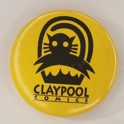 Vintage Pre 2006 Claypool Comics Promotional Pinback Button