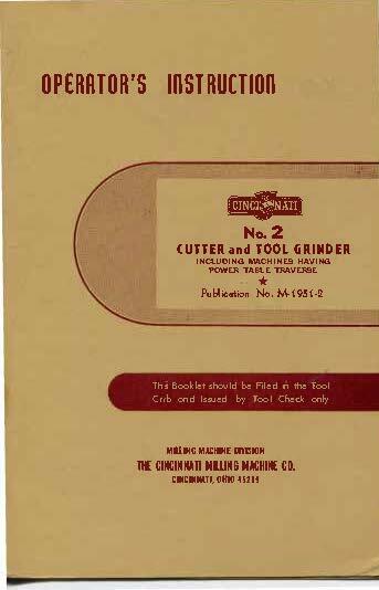 2 Cutter & Tool Grinder Operator Instruction Manual Fits Cincinnati 142 - Print