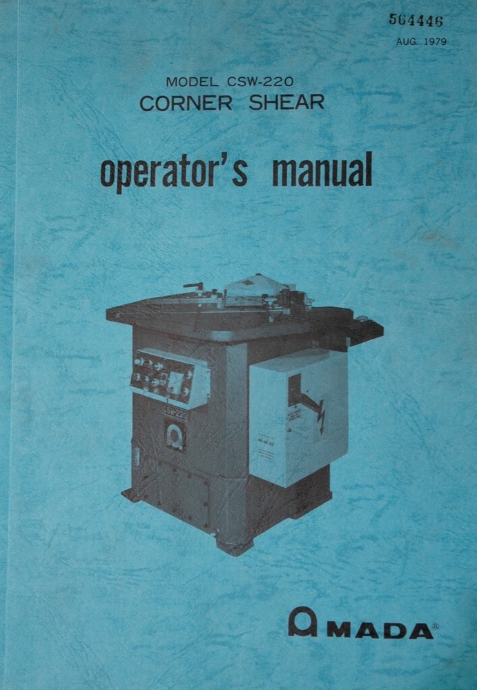 Amada Corner Shear CSW-220 Operators & Wiring Manual 1979