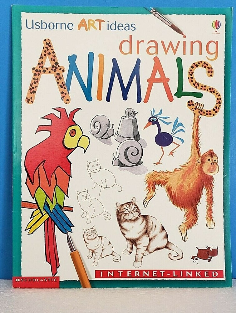 DRAWING ANIMALS ~ USBORNE ART IDEAS  ~  ANNA MILLBORNE