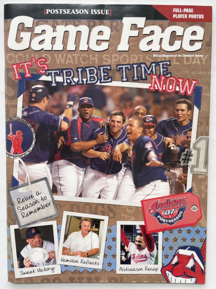 Game Face 2007 Cleveland Indians Post Season Issue Program "It's Tribe Time Now"