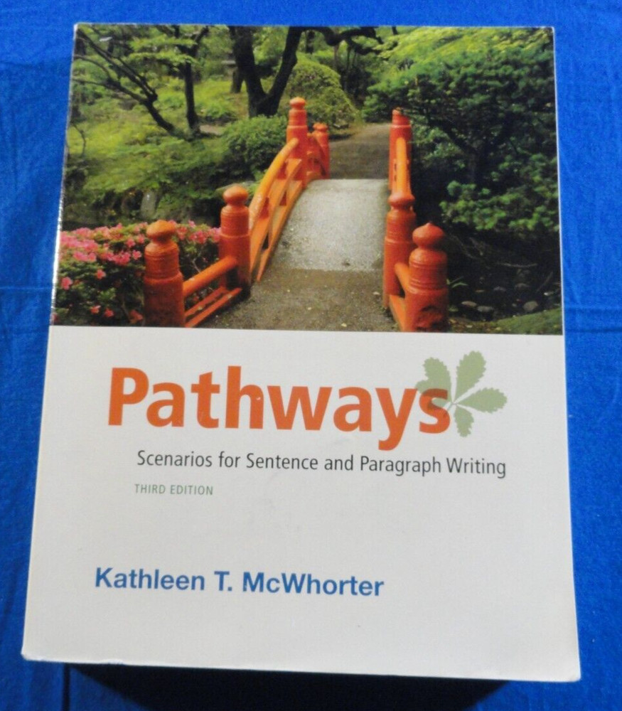 THIRD EDITION PATHWAYS SCENARIOS FOR SENTENCE AND PARAGRAPH WRITING BOOK