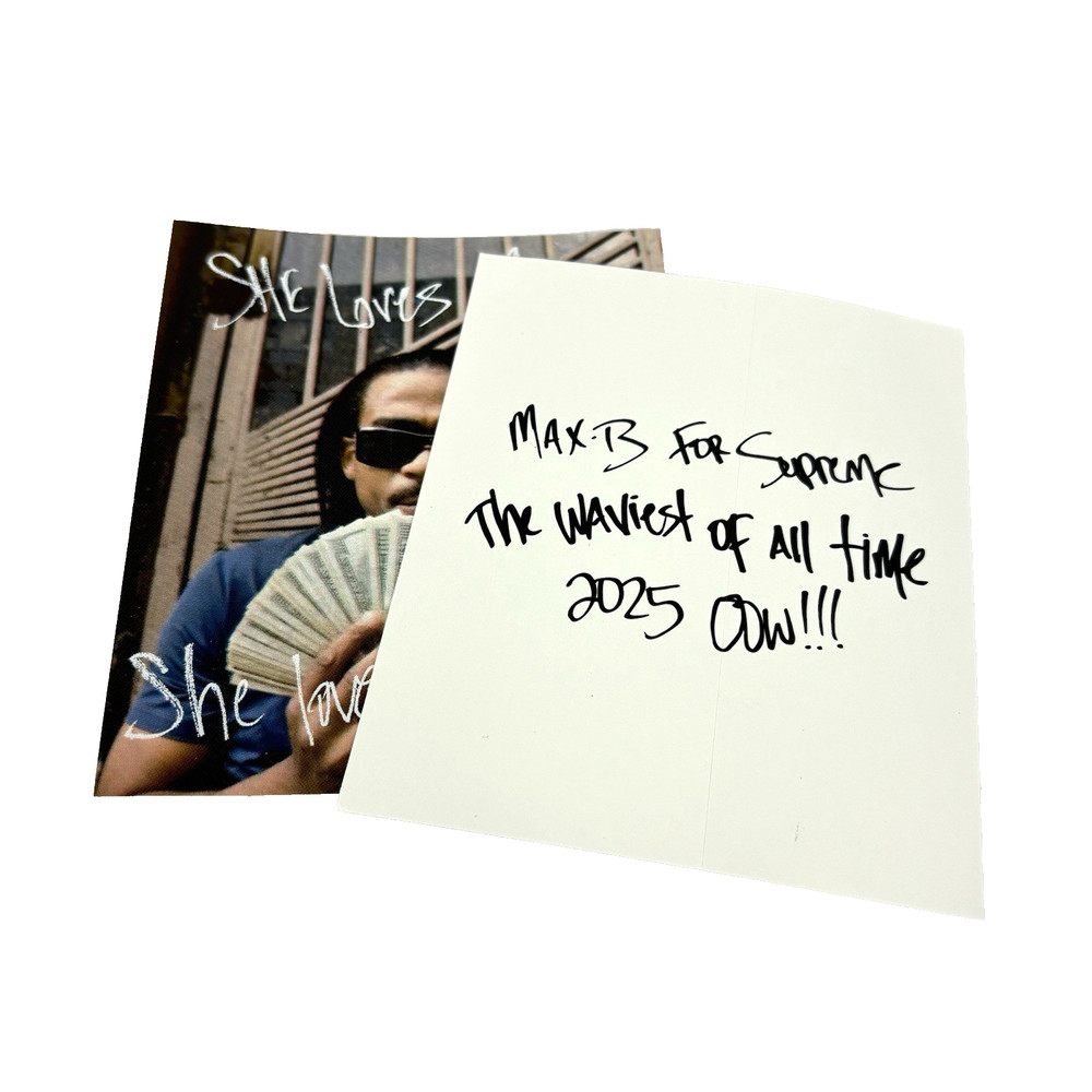 Supreme Max B Sticker SS25 Brand New 100% Authentic