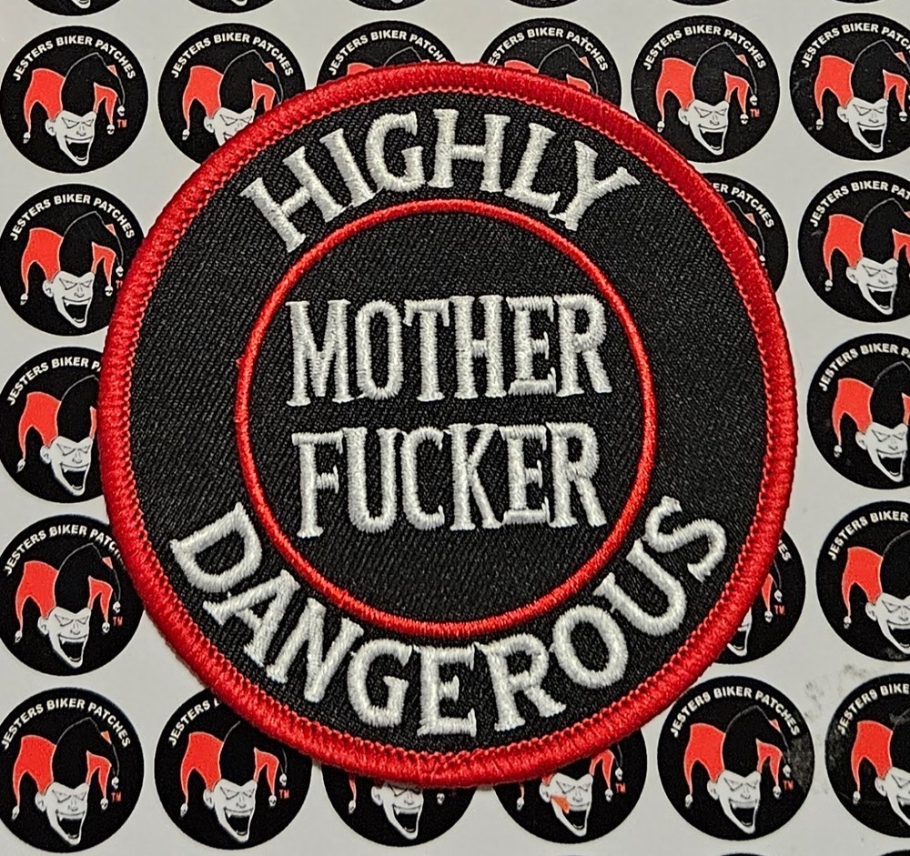 Highly Dangerous Embroidered  Patch RD001