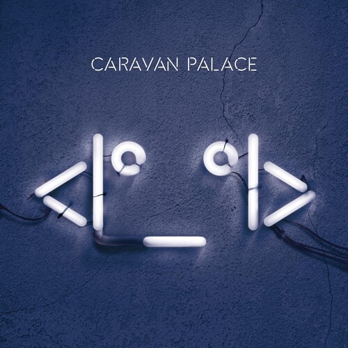 Caravan Palace - Robot [New CD]