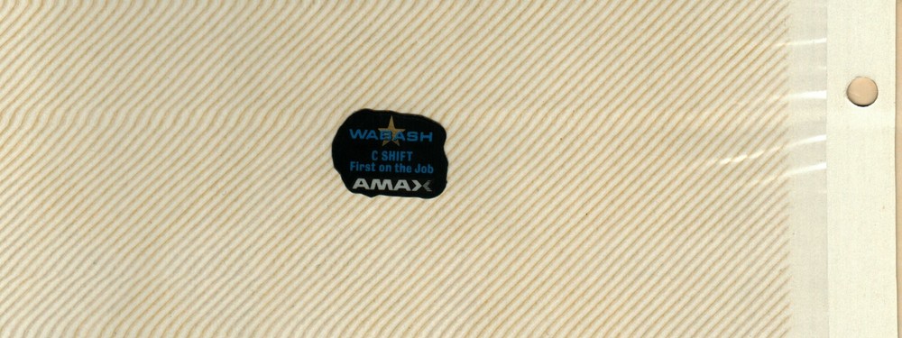NICE AMAX COAL CO. WABASH C-SHIFT FIRST ON THE JOB COAL MINING STICKER # 464