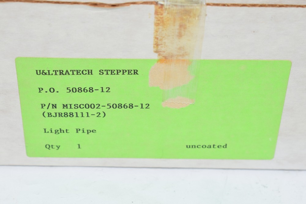 NEW Ultratech Stepper MISC002-50868-12 Light Pipe Uncoated