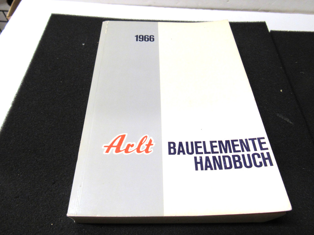 Arlt Component Handbook Diodes & Transistors c 1966 German Language Publication