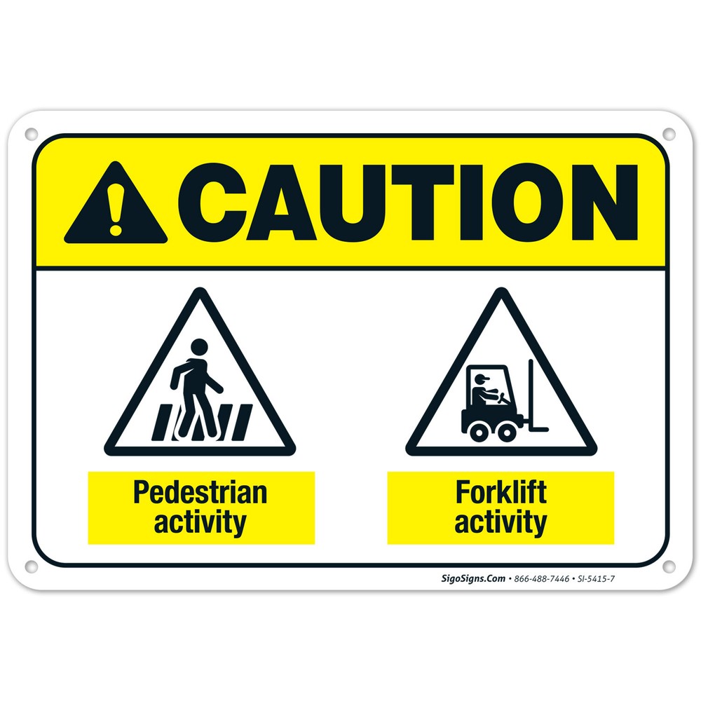Pedestrian Activity Forklift Activity Sign, ANSI Caution Sign,