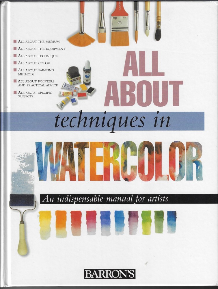 ALL ABOUT TECHNIQUES IN WATERCOLOR - HARDBOUND