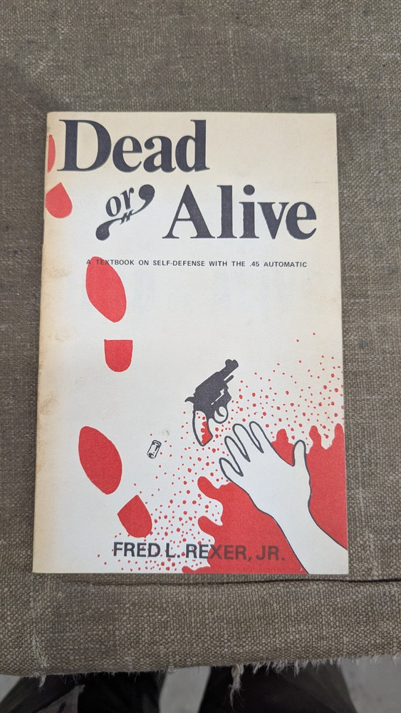 Militaria Book, Dead or Alive Book