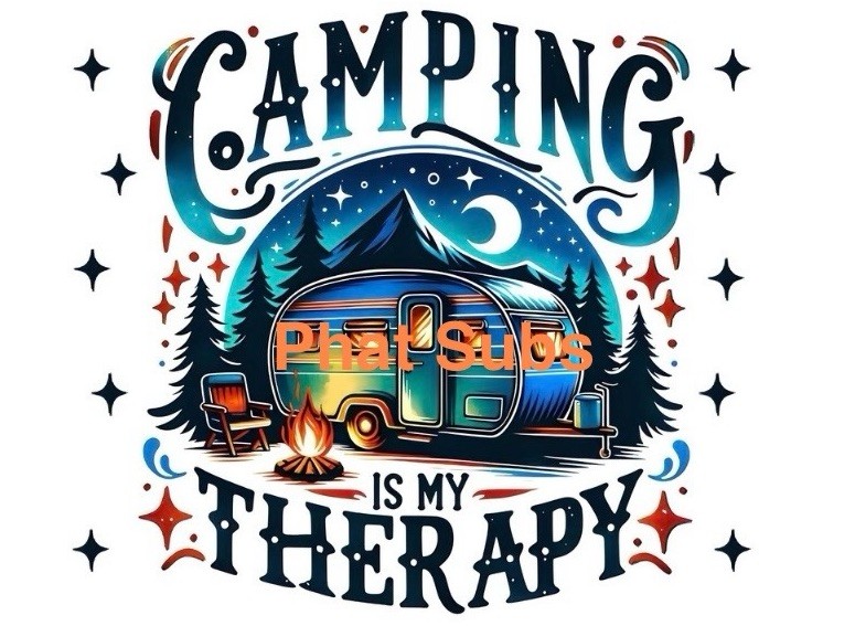 Sublimation Print Camping Therapy Ready To Press Heat Transfer