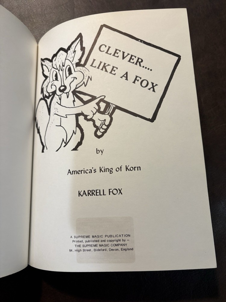 Karrell Fox Supreme Magic Publication Clever.. Like a Fox Magic Book