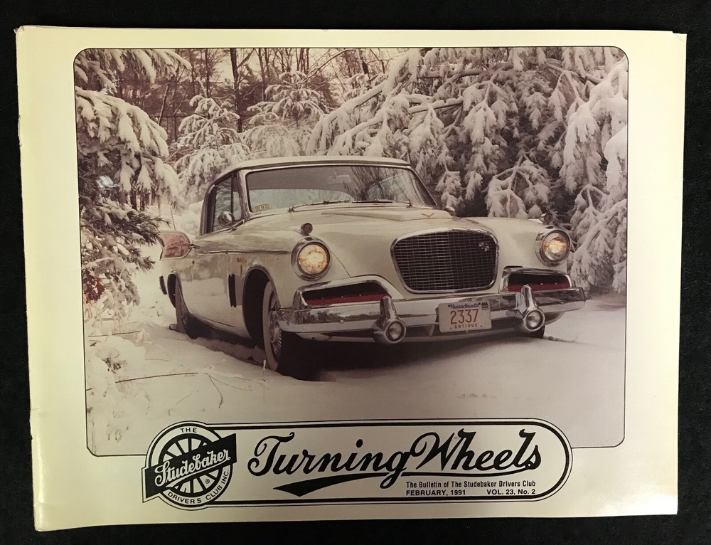 Turning Wheels STUDEBAKER Magazine 11 Issues of Volume 23, 1991