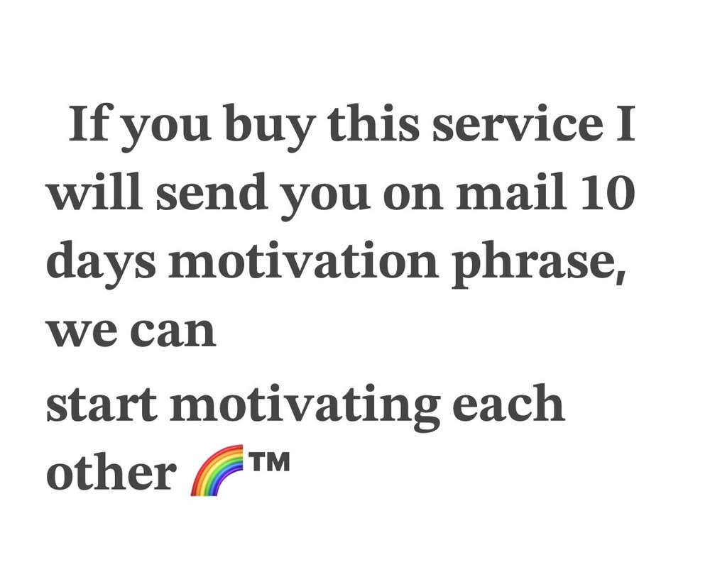 Motivation text, I will send 10 days motivation text how it will comfortable