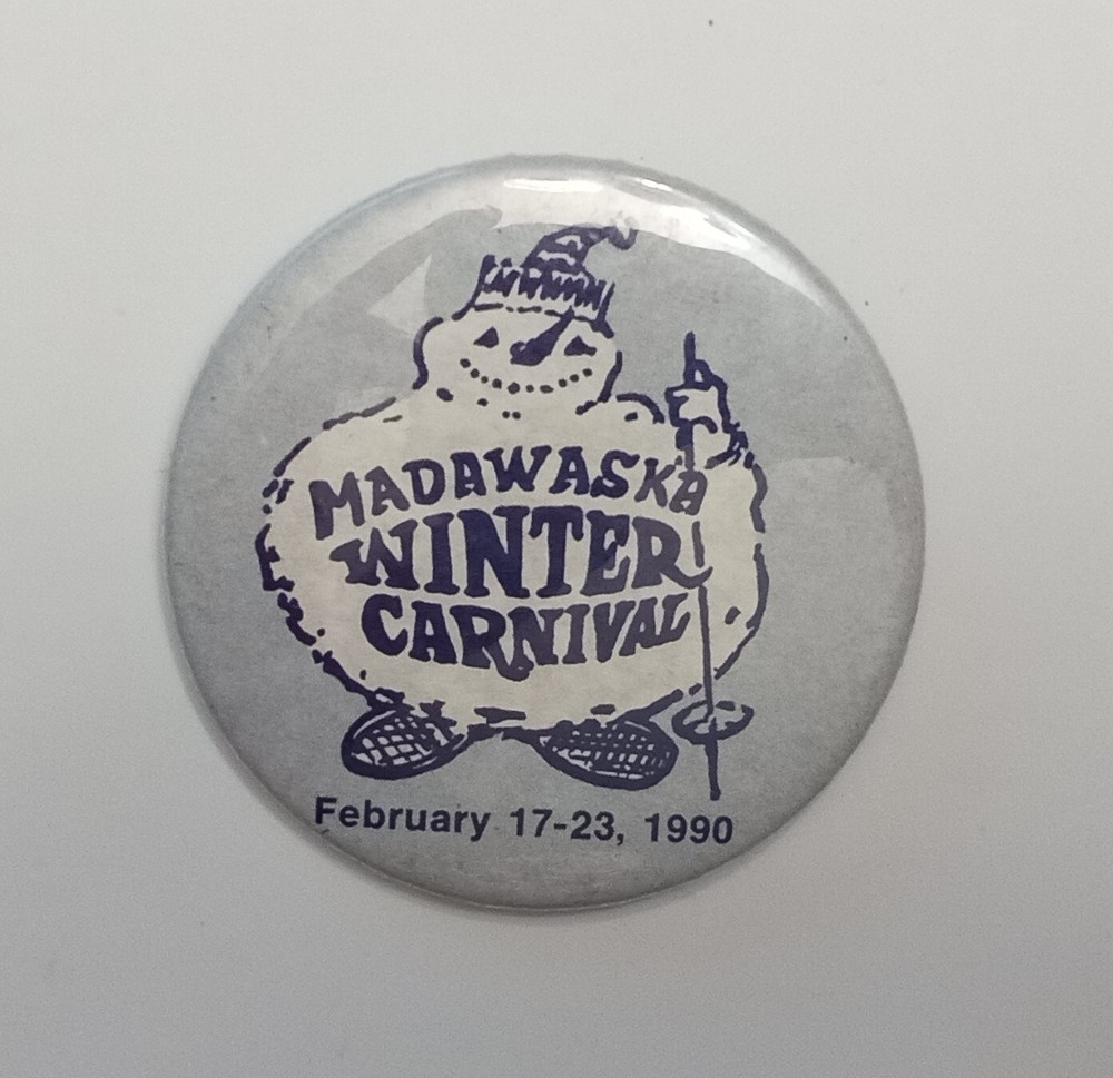 1990 MADAWASKA MAINE WINTER CARNIVAL PIN BACK
