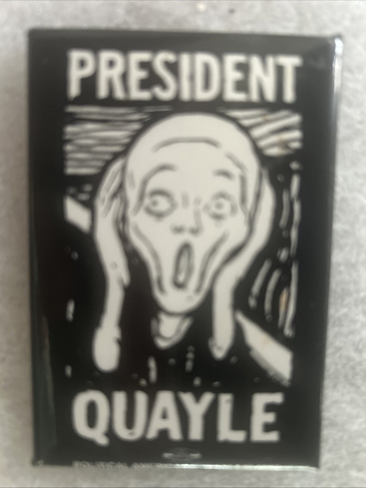 PRESIDENT QUAYLE  3” x 2” pinback button pin