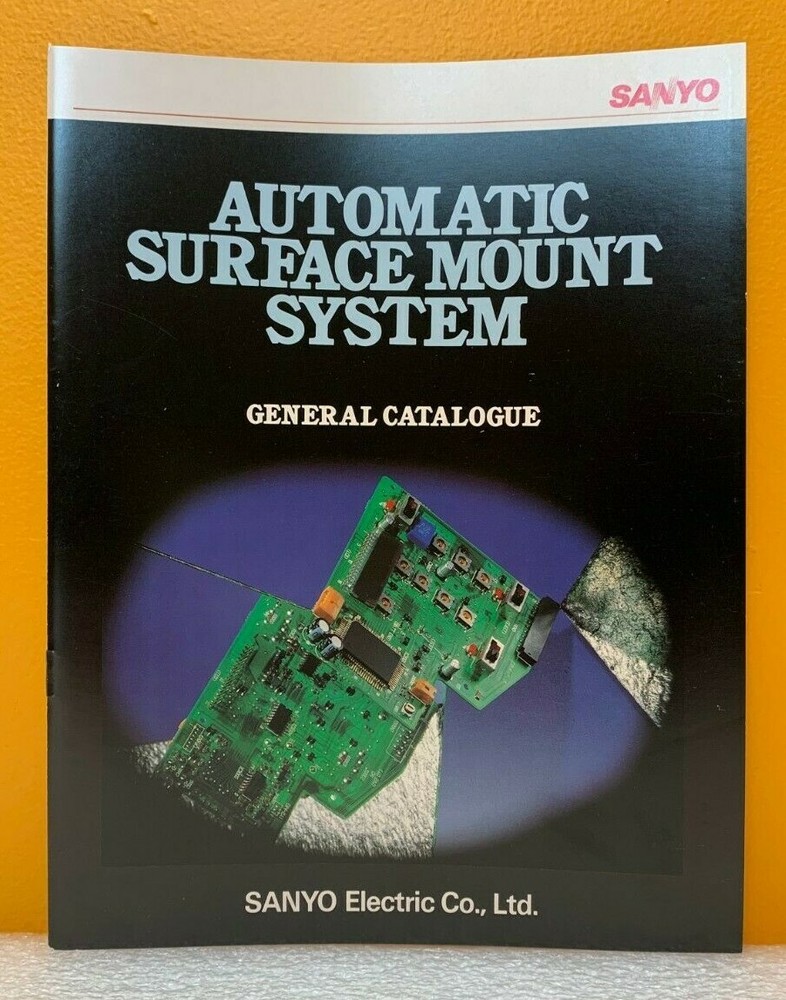 Sanyo Electric Co., Ltd. 1986 Automatic Surface Mount System General Catalog.