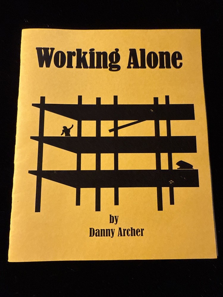 Working Alone - Danny Archer Close-up & Parlor Magic Complete Routines