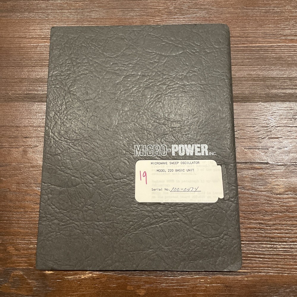 Micro-Power Model 220 Basic Unit Microwave Sweep Oscillator Instruction Manual