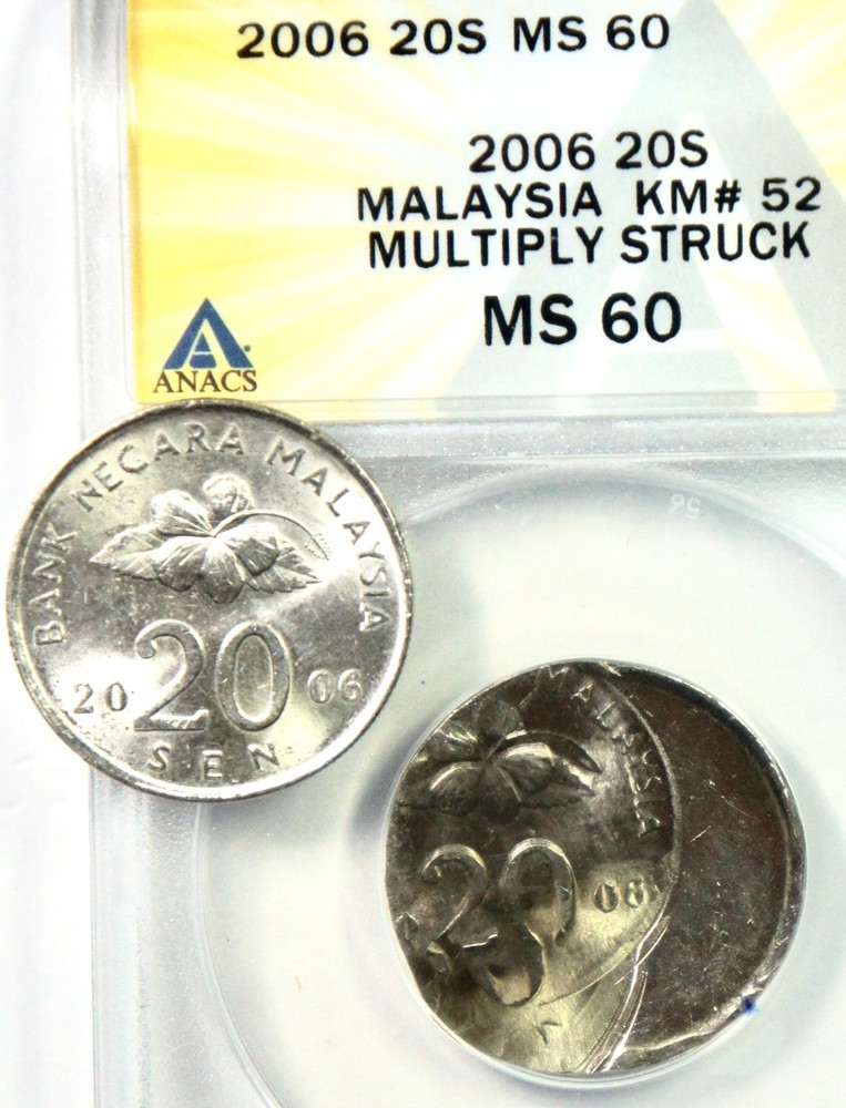 2006 Malaysia 20S KM#52 – Multi Struck – ANACS MS60