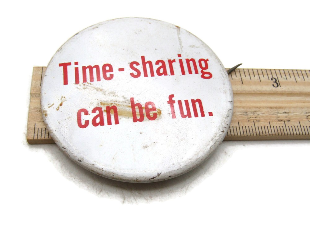 Vintage "Time-Sharing Can Be Fun" Pinback Button 70s 80s Computer Tech Slogan