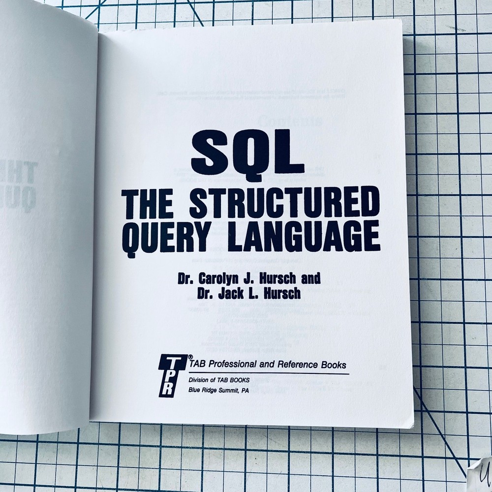 SQL The Structured Query Language Reference Guide 1988 IBM Vintage Computing