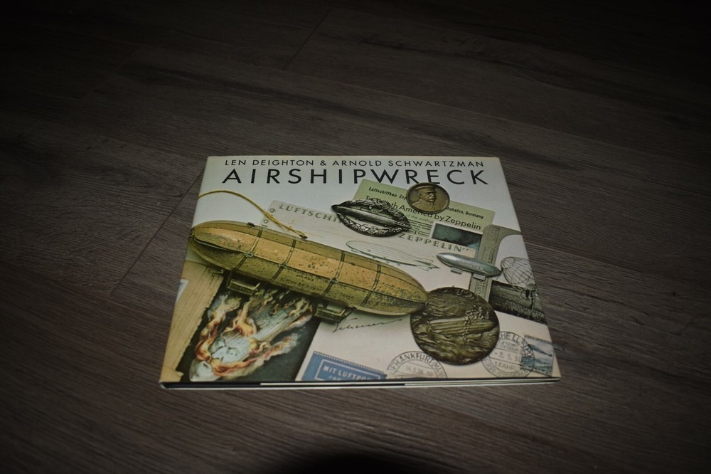 Airshipwreck by Len Deighton & Arnold Schwartzman 1978 blimp Zeppelin