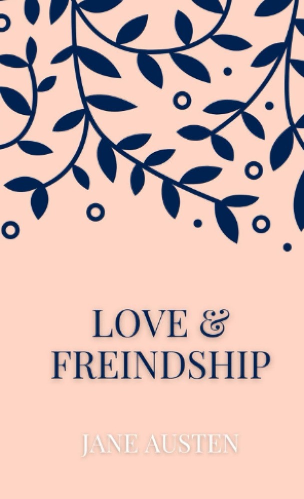 Love and Freindship