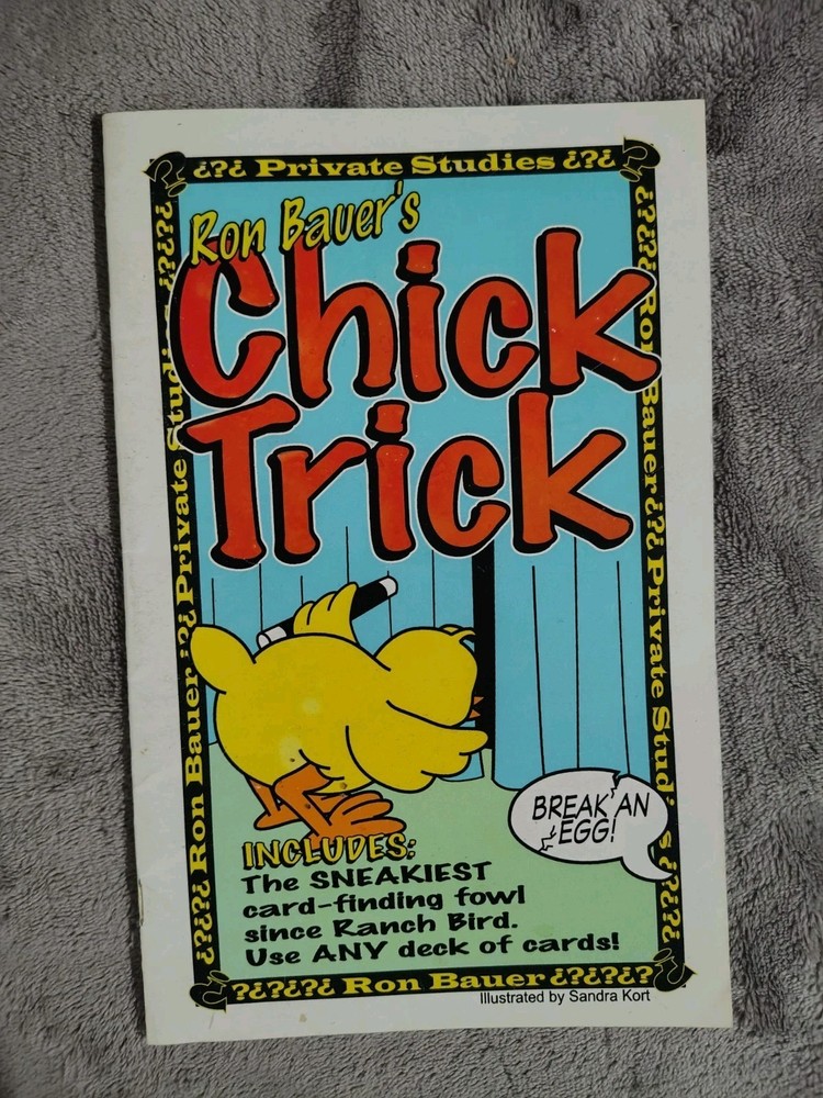 CONDITION NOTE - Ron Bauer Private Studies: Ron Bauer's Chick Trick - Magic Book