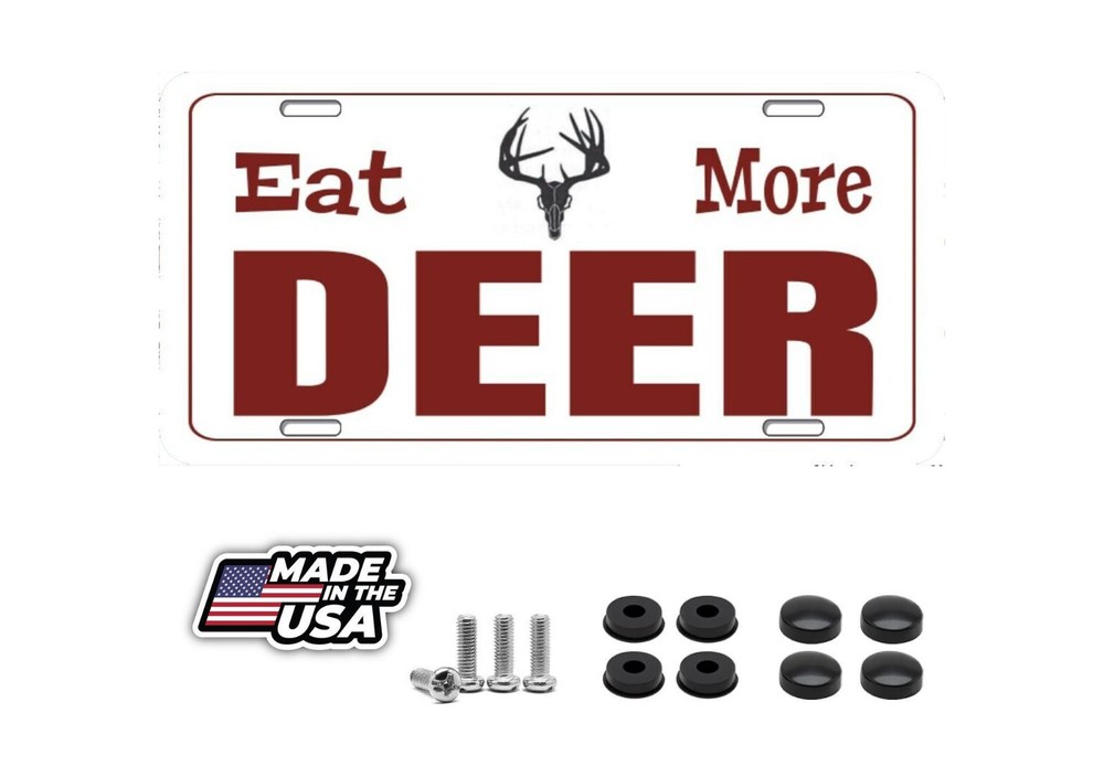 "Eat More Deer" Aluminum License Plate Auto Tag
