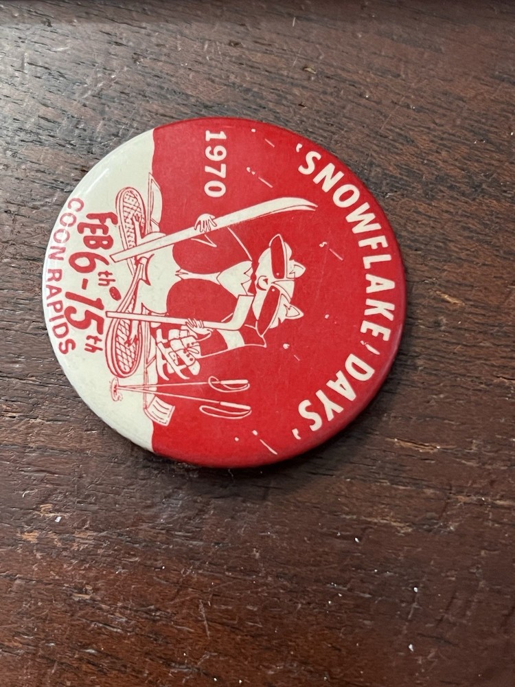 Snowflake Days 1970 Pinback Button 1.75 in Dia Coon Rapids