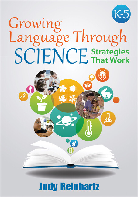 Growing Language Through Science, K-5: Strategies That Work