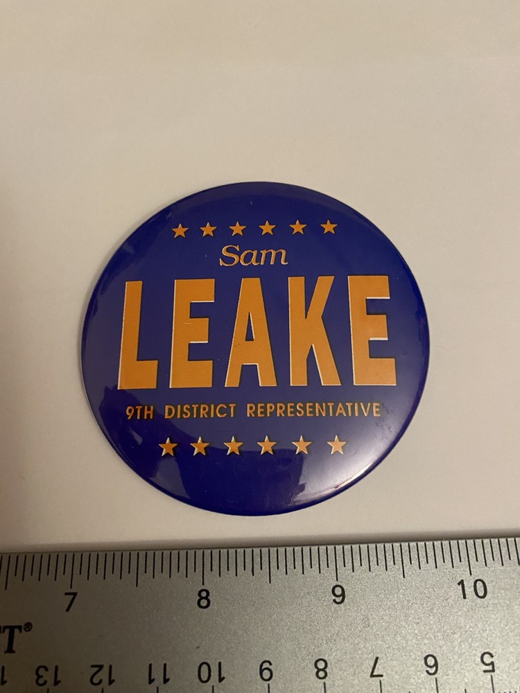 Sam Leake 9th District Representative Missouri Pin Back Button P145