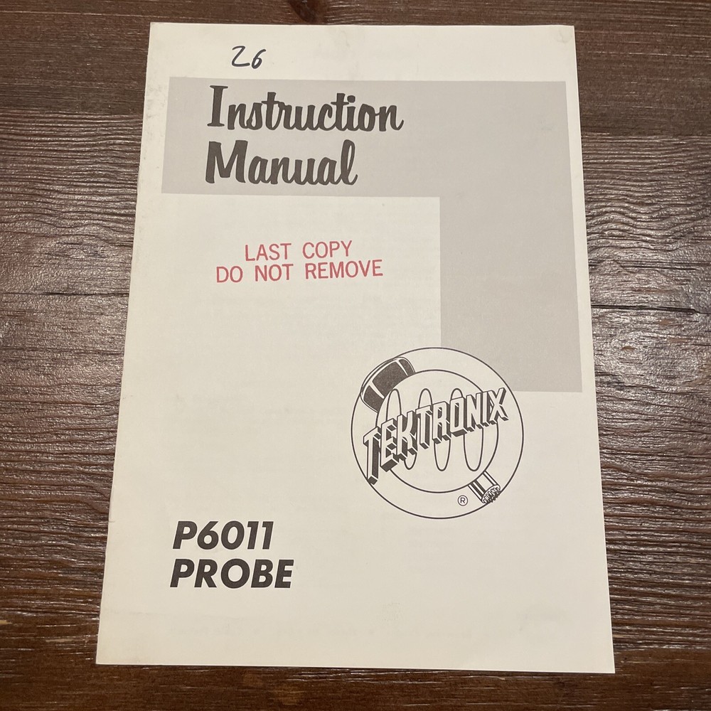 Tektronix P6011 Probe Instruction Manual 070-0512-00