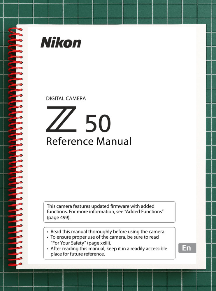 Nikon Z50 — User Reference Manual Guide — 537 Pages — Printed & Bound in USA