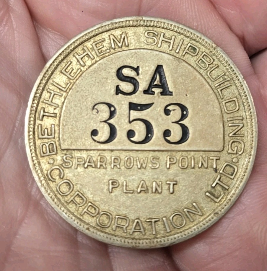 WWII Bethlehem Shipyard - Sparrows Point Numbered Workers Badge
