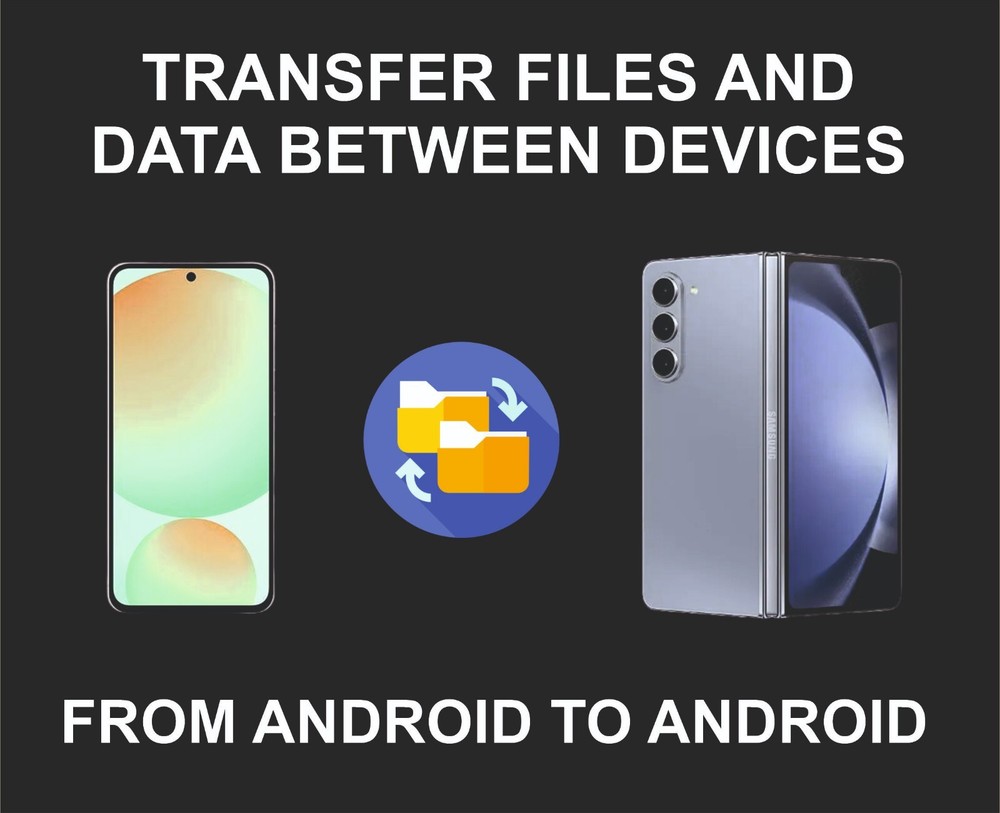 Files and Data Transfer from One Phone to Another, Android to Android, Safely