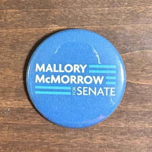 Mallory McMorrow For Senate Button. 2.25inchez
