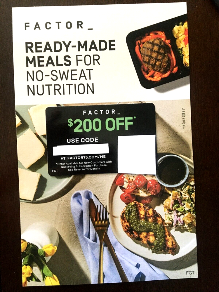 FACTOR go.factor75.com $200 OFF CODE New Subscription READY MADE MEALS DELIVERED