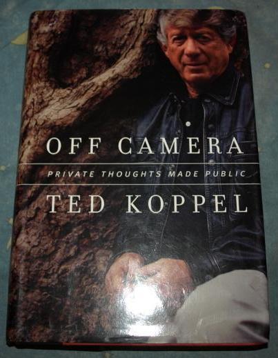 Off Camera By Ted Koppel Hardback book Signed
