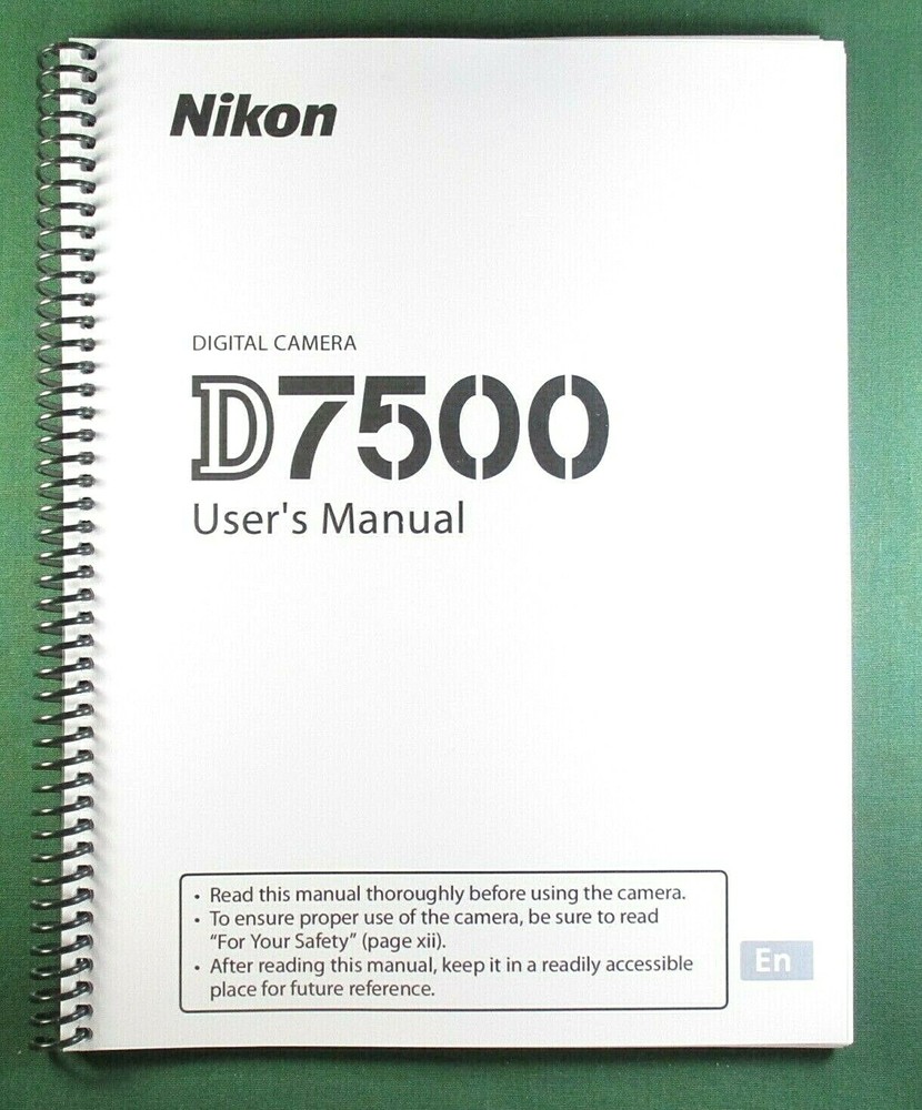 Nikon D7500 User's / Instruction Manual: 384 Pages & Protective Covers