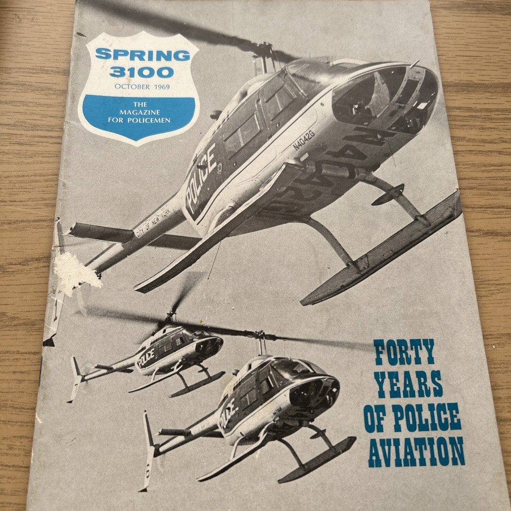 SPRING 3100 NYPD MAGAZINE OCTOBER  1969
