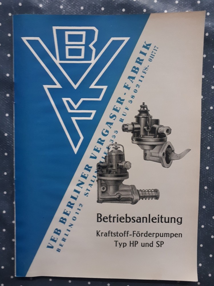 Original OPERATING INSTRUCTIONS BVF FUEL FEED PUMPS HP & SP DDR IFA BERLIN