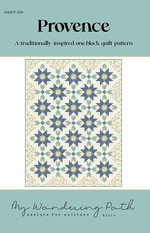 My Wandering Path PROVENCE Quilt Pattern