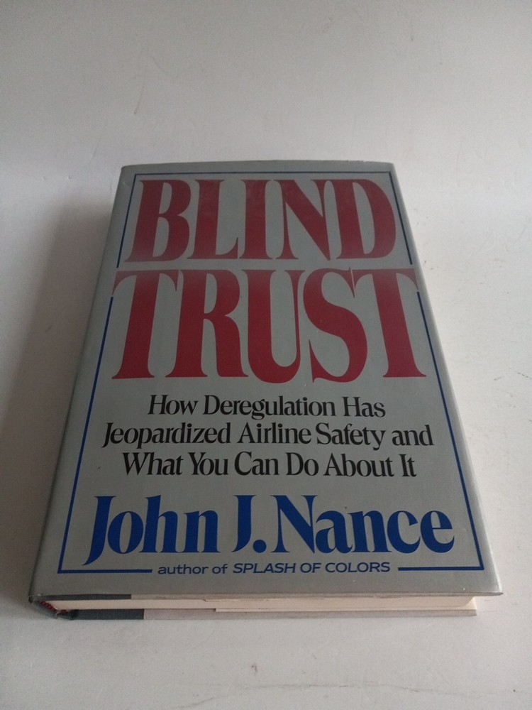 Blind Trust, John J.Nance Hardcover First Edition Dustjacket