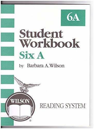 Student Workbook 6A (Wilson Reading System) - Paperback - GOOD