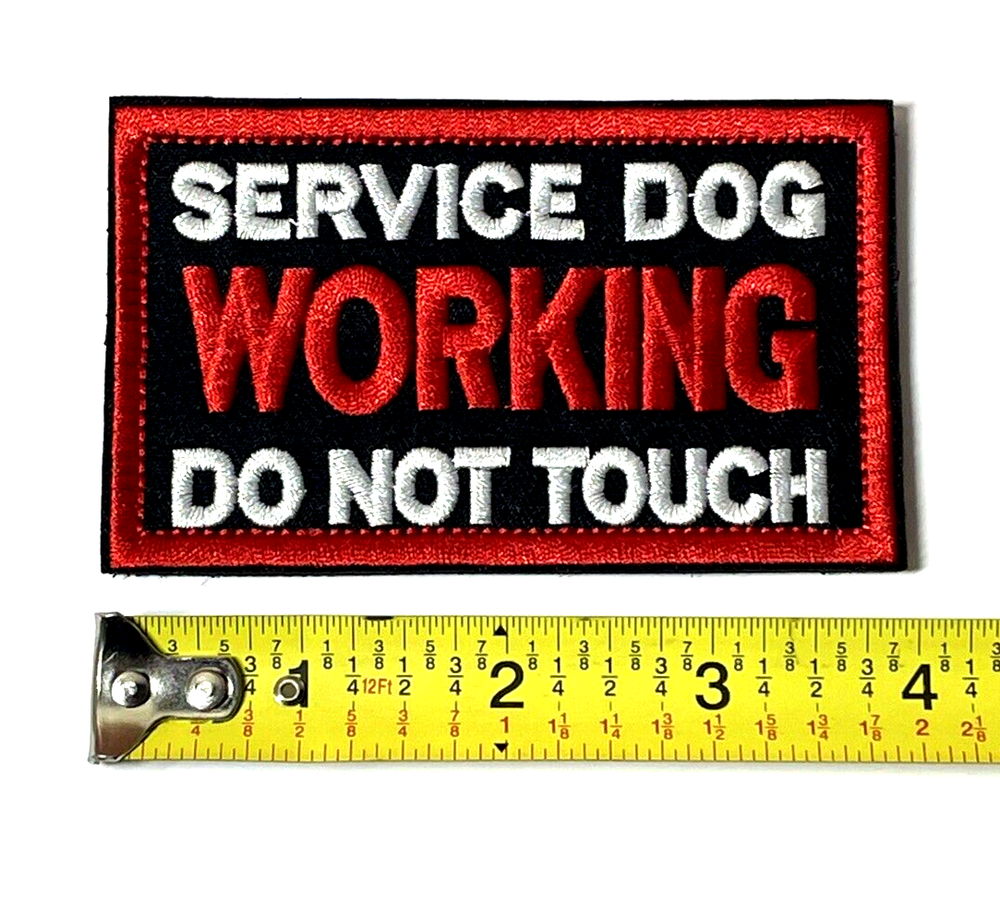 Service Dog Working Do Not Touch Patch, Embroidered Hook & Loop Tactical Patch