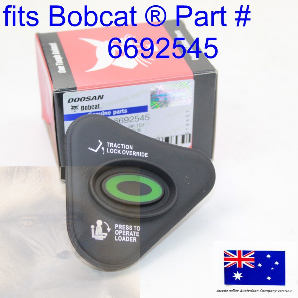 Bobcat Press To Operate Traction Lock Override Switch Panel Green Button 6692545